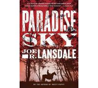 Joe R Lansdale Paradise Sky (Tascabile)