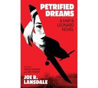Joe R Lansdale Petrified Dreams (Copertina rigida) Hap and Leonard