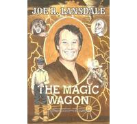 Joe R Lansdale The Magic Wagon (Tascabile)