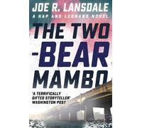 Joe R. Lansdale The Two-Bear Mambo (Tascabile) Hap and Leonard Thrillers