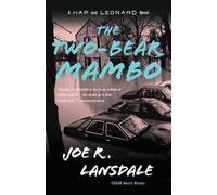 Joe R. Lansdale Two-Bear Mambo (Tascabile) Hap and Leonard Series