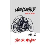 Joe R Meyer Unhinged (Tascabile)