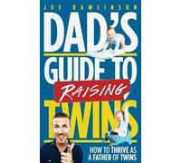 Joe Rawlinson Dad's Guide to Raising Twins (Tascabile)