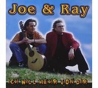 Joe & Ray Ich Will Mehr Von Dir (CD)
