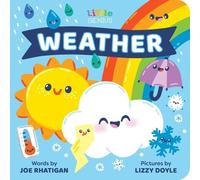 Joe Rhatigan Little Genius Weather (Libro di cartone) Little Genius