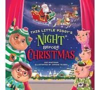 Joe Rhatigan This Little Piggy's Night Before Christmas (Libro di cartone)