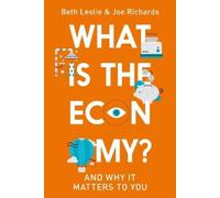 Joe Richards Beth Leslie What is the Economy? (Copertina rigida)