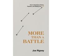 Joe Rigney More Than a Battle (Tascabile)