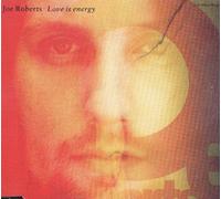 Joe Roberts - Love is energy