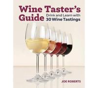 Joe Roberts Wine Taster's Guide (Tascabile)