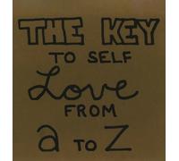 Joe Roseberry The Key To Self Love From A to Z (Copertina rigida)