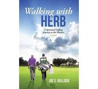 Joe S Bullock Walking with Herb (Copertina rigida)