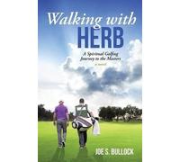 Joe S Bullock Walking with Herb (Tascabile)