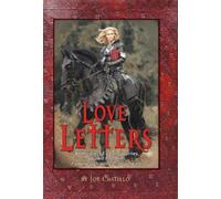 Joe S Castillo Love Letters (Copertina rigida)