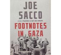 Joe Sacco Footnotes in Gaza (Tascabile)