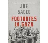 Joe Sacco Footnotes in Gaza (Tascabile)