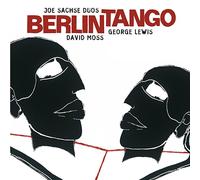Joe Sachse, David Moss & George Lewis Berlin Tango (CD) Album