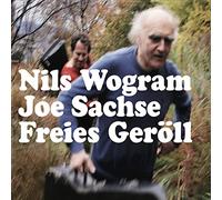 Joe Sachse Nils Wogram Duo Freies Geröll (CD)