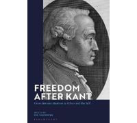 Joe Saunders Freedom After Kant (Copertina rigida)