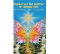 Joe Saviano Embracing the Energy of Possibilities (Copertina rigida)