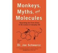 Joe Schwarcz Monkeys, Myths and Molecules (Tascabile)