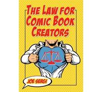 Joe Sergi The Law for Comic Book Creators (Tascabile)