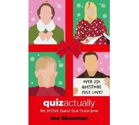 Joe Shooman Quiz Actually (Copertina rigida)