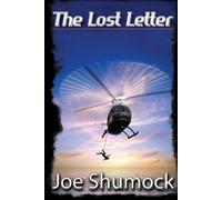 Joe Shumock The Lost Letter (Tascabile) Letter