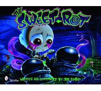Joe Simko The Sweet Rot (Copertina rigida)