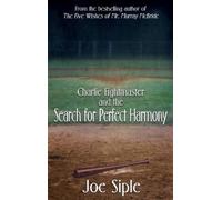 Joe Siple Charlie Fightmaster and the Search for Perfect Harm (Copertina rigida)