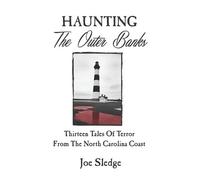Joe Sledge Haunting The Outer Banks (Tascabile)