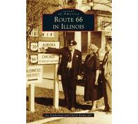 Joe Sonderman Cheryl Eichar Jett Route 66 in Illinois (Tascabile)