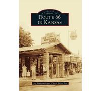 Joe Sonderman Cheryl Eichar Jett Route 66 in Kansas (Tascabile)