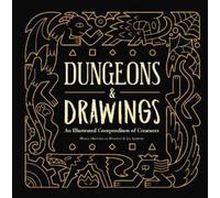 Joe Sparrow Blanca Dungeons and Drawings: An Illustrated Com (Copertina rigida)