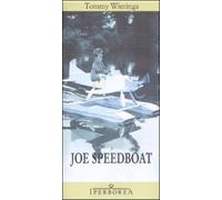 Joe Speedboat - Wieringa Tommy