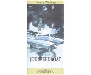 Joe Speedboat - Wieringa Tommy