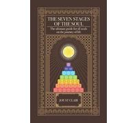 Joe St Clair The Seven Stages of The Soul (Tascabile)