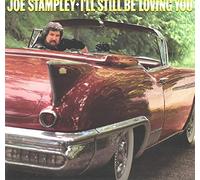 JOE STAMPLEY - i'll still be loving you