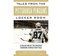 Joe Starkey Tales from the Pittsburgh Penguins Locker Room (Copertina rigida)