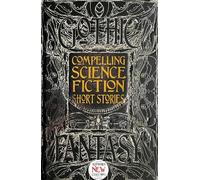 Joe Stech Compelling Science Fiction Short Stories (Copertina rigida)