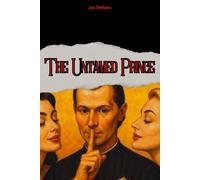Joe Stefano The Untamed Prince (Tascabile) Hacking the Female Mind
