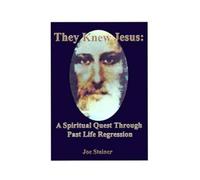 Joe Steiner They Knew Jesus (Tascabile)