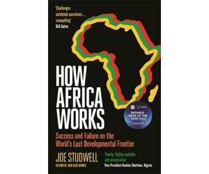 Joe Studwell How Africa Works (Copertina rigida)