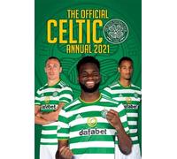 Joe Sullivan The Official Celtic FC Annual 2021 (Copertina rigida)