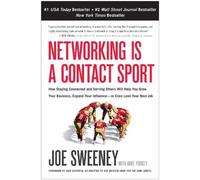 Joe Sweeney Mike Yorkey Networking is a Contact Sport (Tascabile)