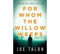 Joe Talon For Whom The Willow Weeps (Tascabile) (PRESALE 23/04/2026)