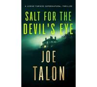 Joe Talon Salt for the Devil's Eye (Tascabile)