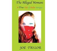 Joe Taylor Alleged Woman (Tascabile)