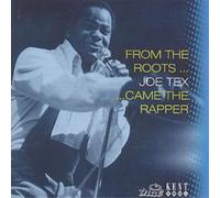 Joe Tex From the Roots - Came the Rapper (CD) Album