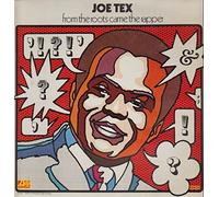 JOE TEX - JOE TEX LP, FROM THE ROOTS CAME THE RAPPER (US ISSUE EX/EX VINYL)